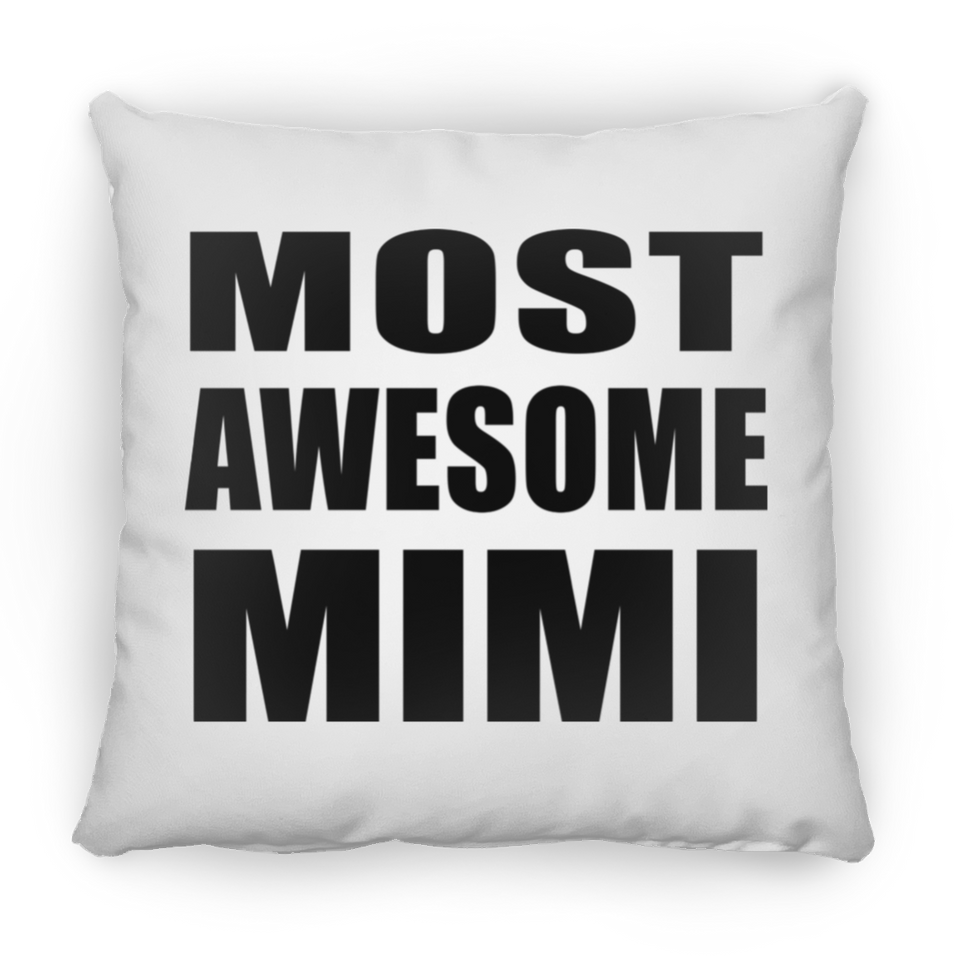 Most Awesome Mimi - Throw Pillow