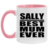 Sally Best Mum Ever - 11oz Accent Mug Pink