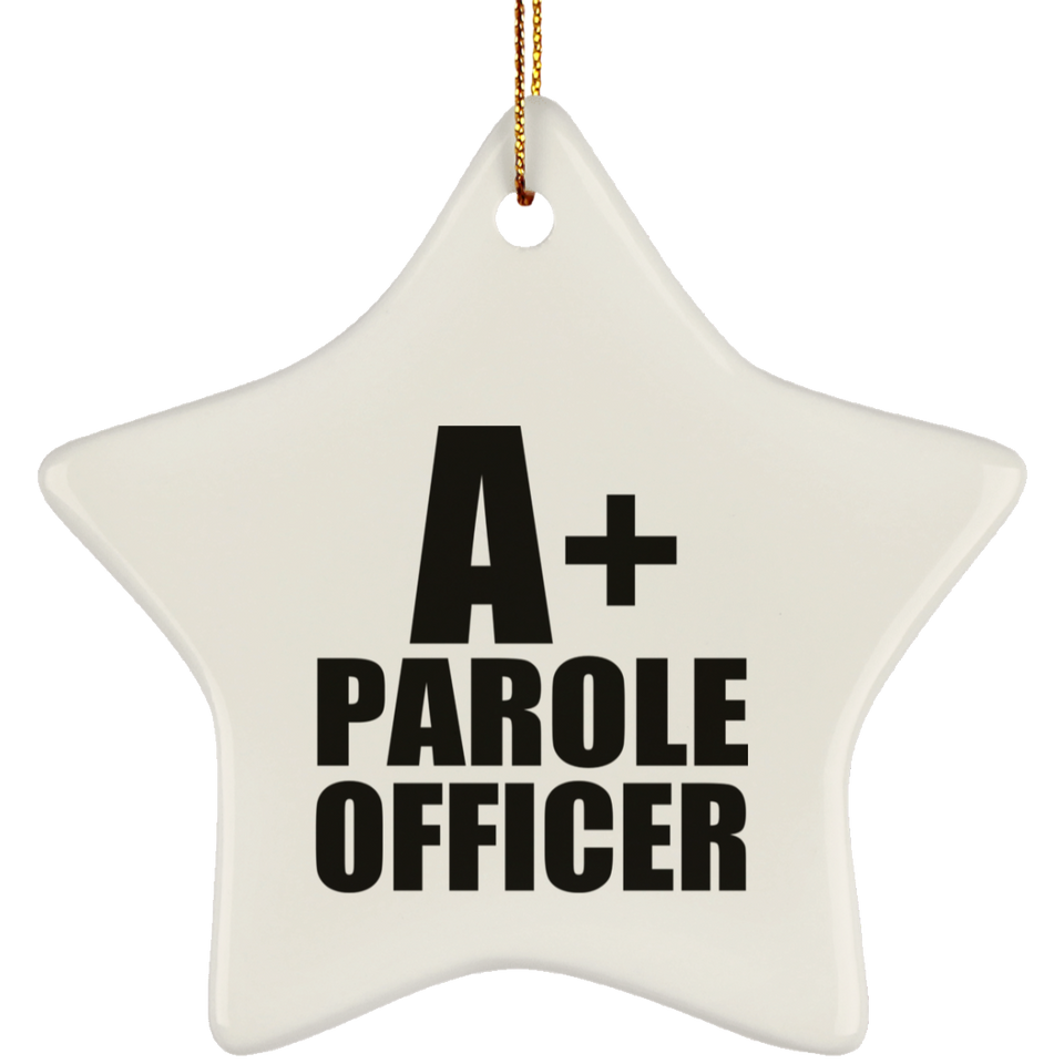 A+ Parole Officer - Star Ornament