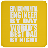 Environmental Engineer By Day World's Best Dad By Night - Drink Coaster