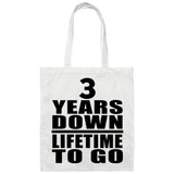 3rd Anniversary 3 Years Down Lifetime To Go - Tote Bag White