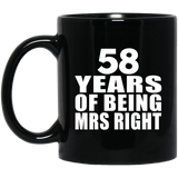 58th Anniversary 58 Years Of Being Mrs Right - 11 Oz Coffee Mug Black
