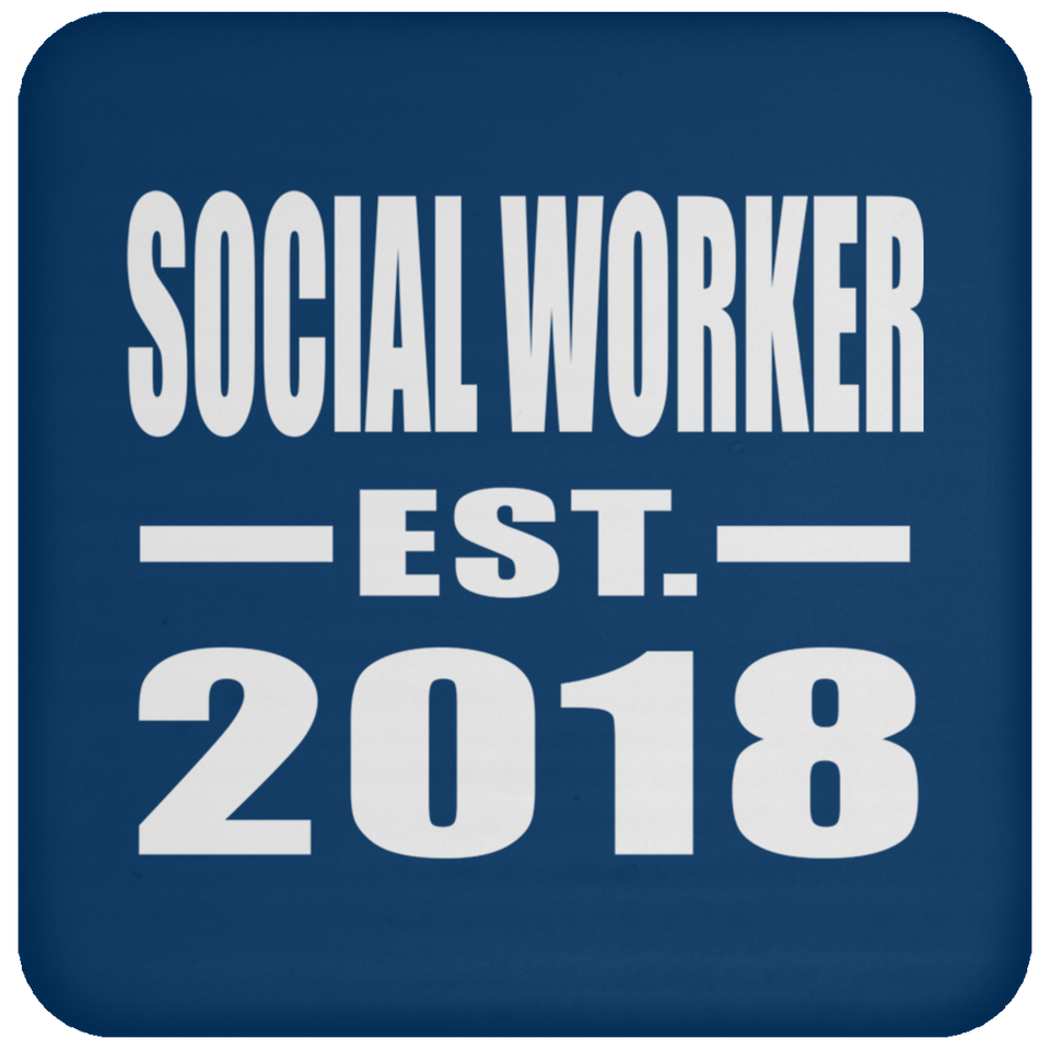 Social Worker Established EST. 2018 - Drink Coaster