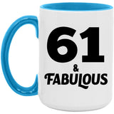 61st Birthday 61 & Fabulous - 15oz Accent Mug Blue