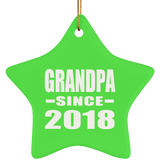 Grandpa Since 2018 - Star Ornament