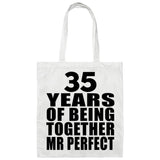 35th Anniversary 35 Years Of Being Mr Perfect - Tote Bag White
