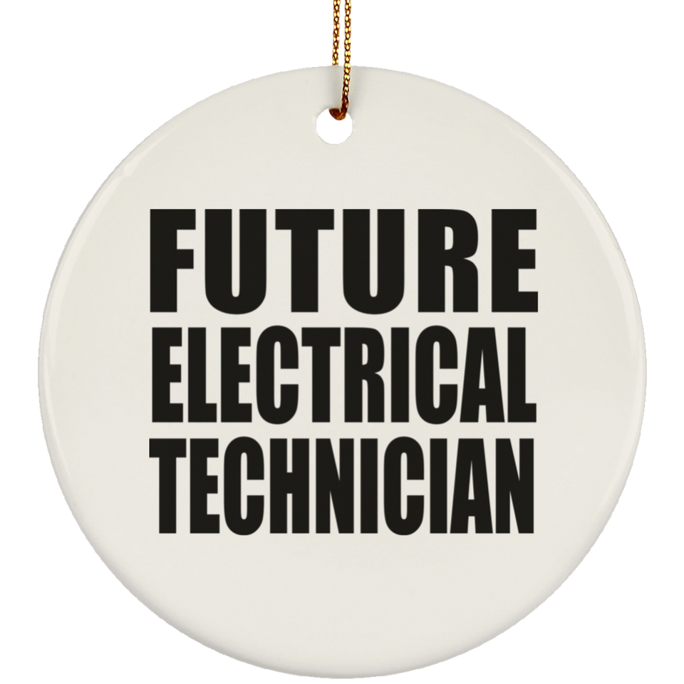 Future Electrical Technician - Circle Ornament