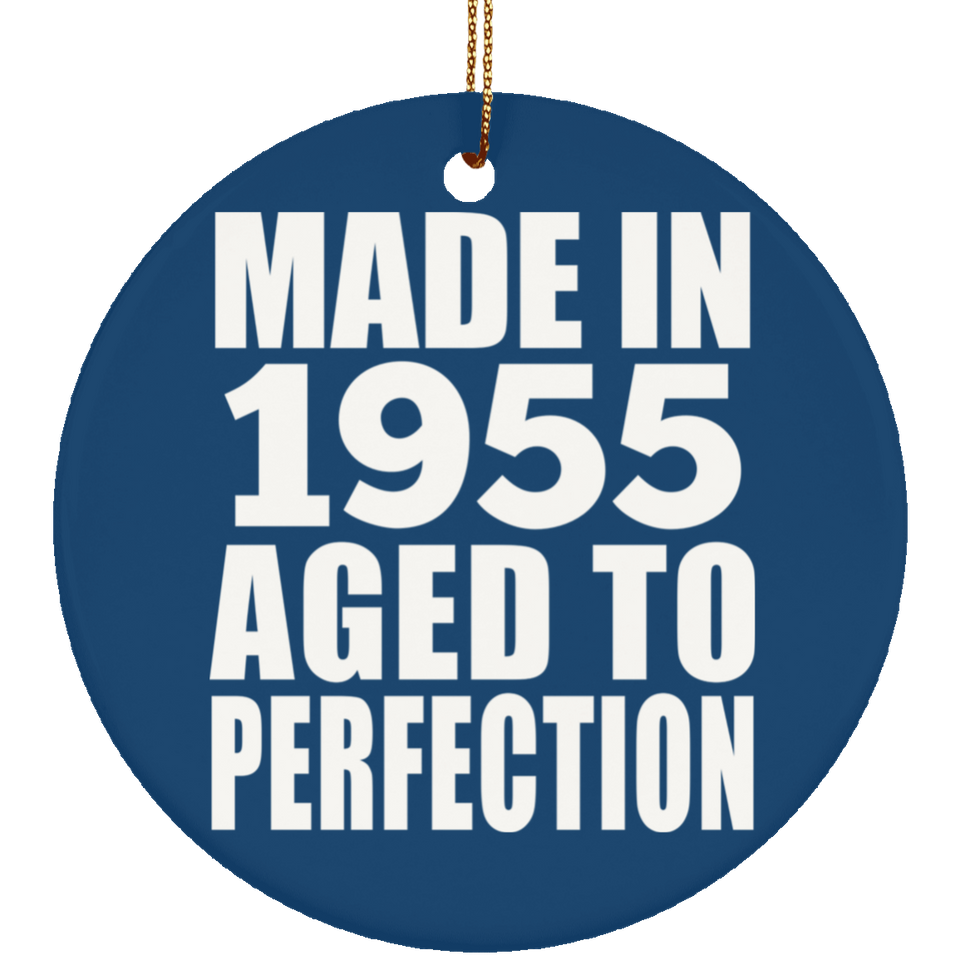 69th Birthday Made In 1955 Aged to Perfection - Circle Ornament