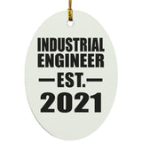 Industrial Engineer Established EST. 2021 - Oval Ornament