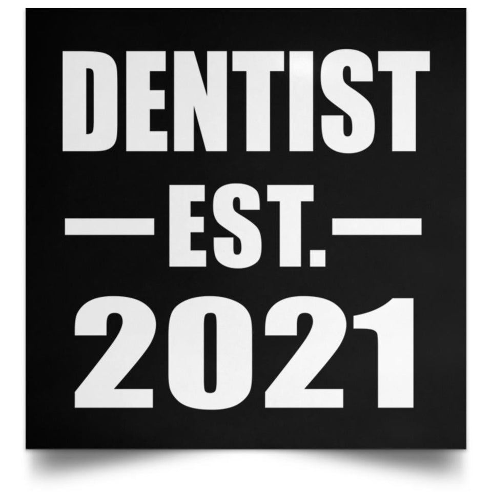 Dentist Established EST. 2021 - Poster Square