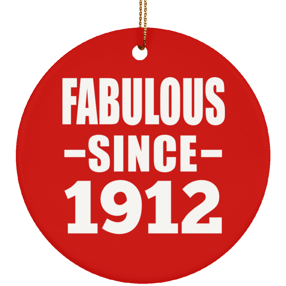 112th Birthday Fabulous Since 1912 - Circle Ornament