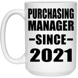 Purchasing Manager Since 2021 - 15oz Coffee Mug