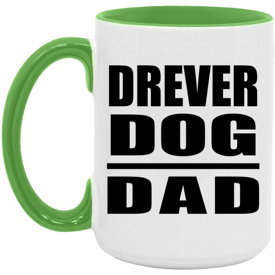 Drever Dog Dad - 15oz Accent Mug Green