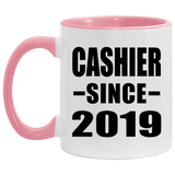 Cashier Since 2019 - 11oz Accent Mug Pink