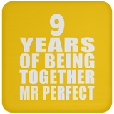 9th Anniversary 9 Years Of Being Mr Perfect - Drink Coaster