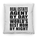 Real Estate Agent By Day World's Best Mom By Night - Throw Pillow