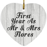 First Year As Mr & Mrs Flores - Heart Ornament F