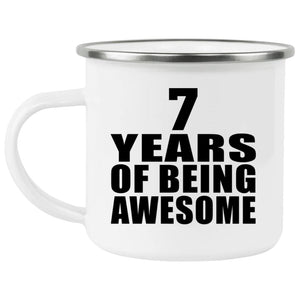 7th Birthday 7 Years Of Being Awesome - 12oz Camping Mug