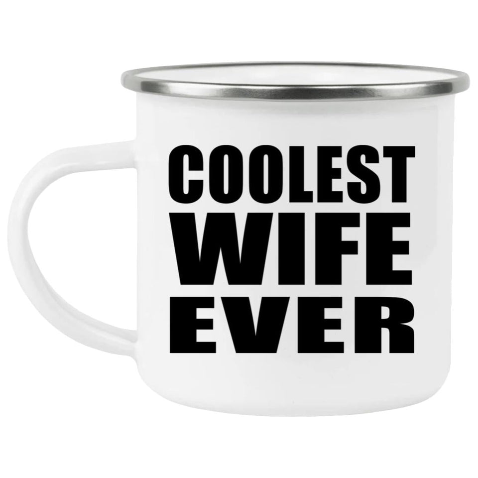Coolest Wife Ever - 12oz Camping Mug