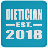Dietician Established EST. 2018 - Drink Coaster