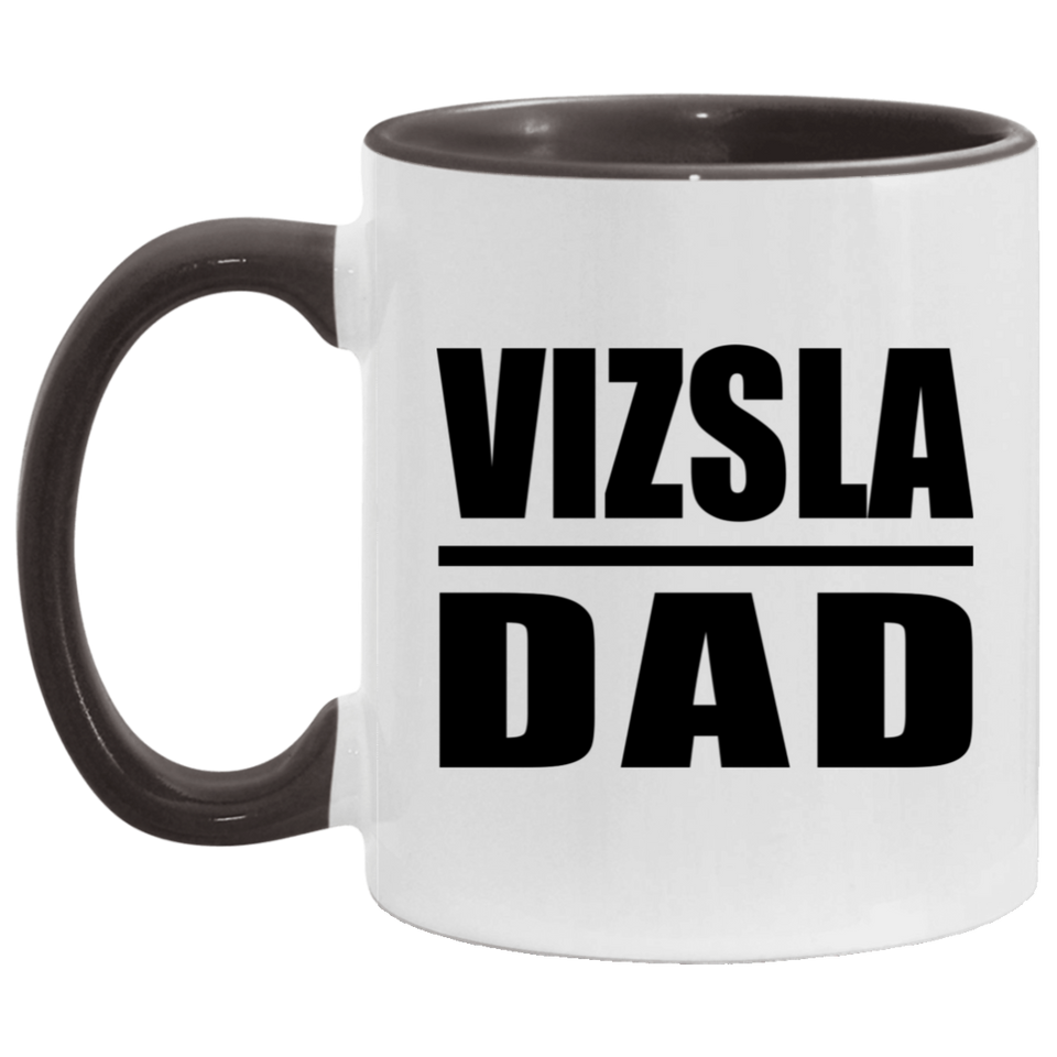Vizsla Dad - 11oz Accent Mug Black