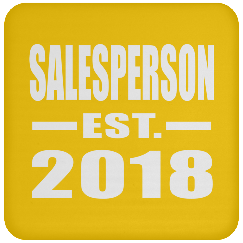 Salesperson Established EST. 2018 - Drink Coaster