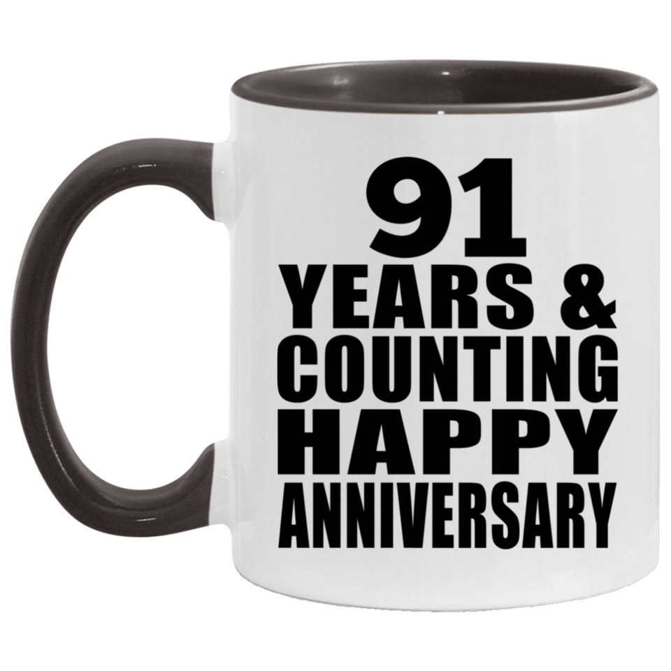 Happy 91st Anniversary 91 Years & Counting - 11oz Accent Mug Black