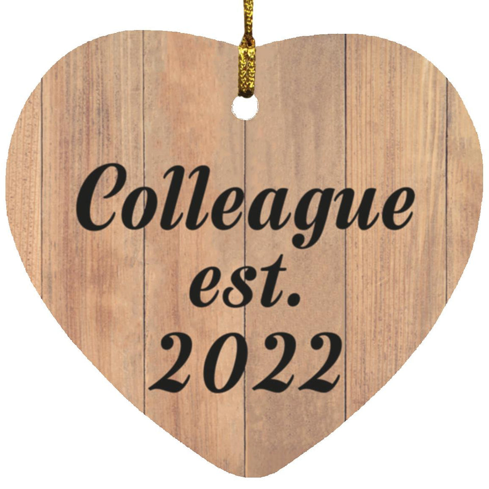Colleague Established EST. 2022 - Heart Ornament C