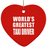World's Greatest Taxi Driver - Heart Ornament