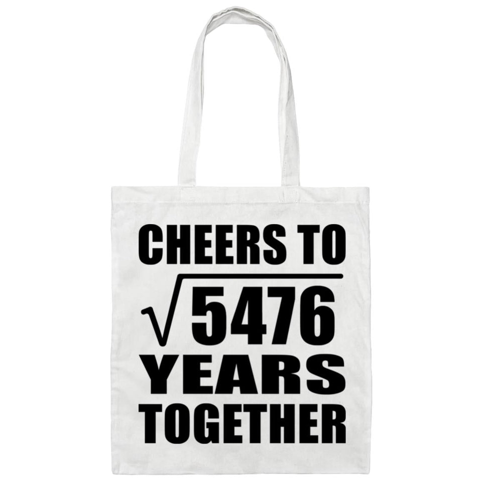 74th Anniversary Cheers To Square Root of 5476 Years Together - Tote Bag White
