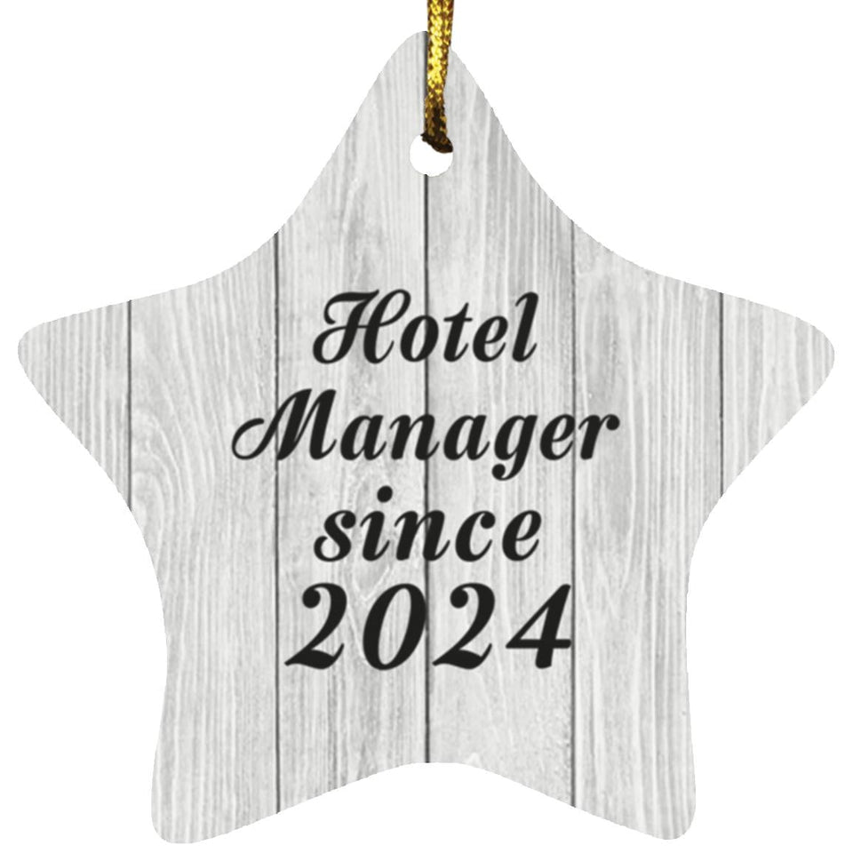 Hotel Manager Since 2024 - Star Ornament F