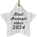 Hotel Manager Since 2024 - Star Ornament F
