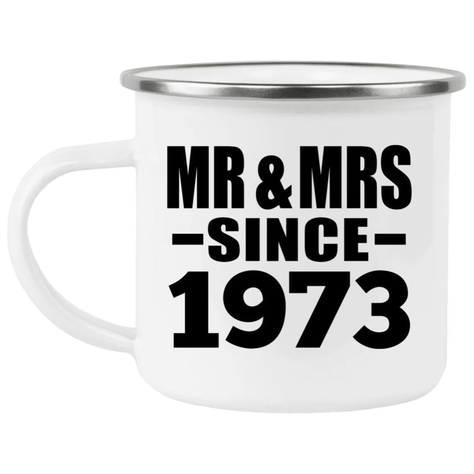 51st Anniversary Mr & Mrs Since 1973 - 12oz Camping Mug