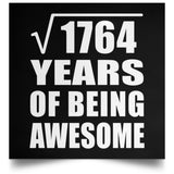 42nd Birthday Square Root of 1764 Years of Being Awesome - Poster Square
