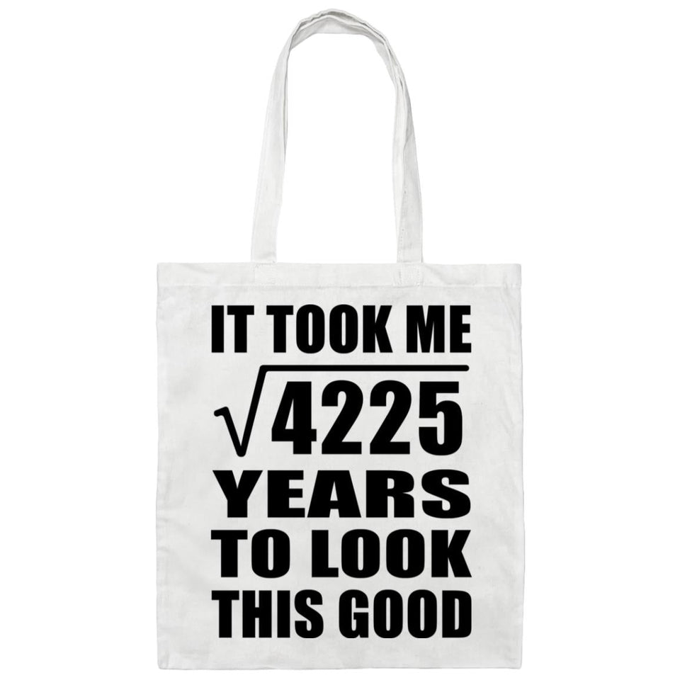 65th Birthday Took Square Root of 4225 Years To Look Good - Tote Bag White