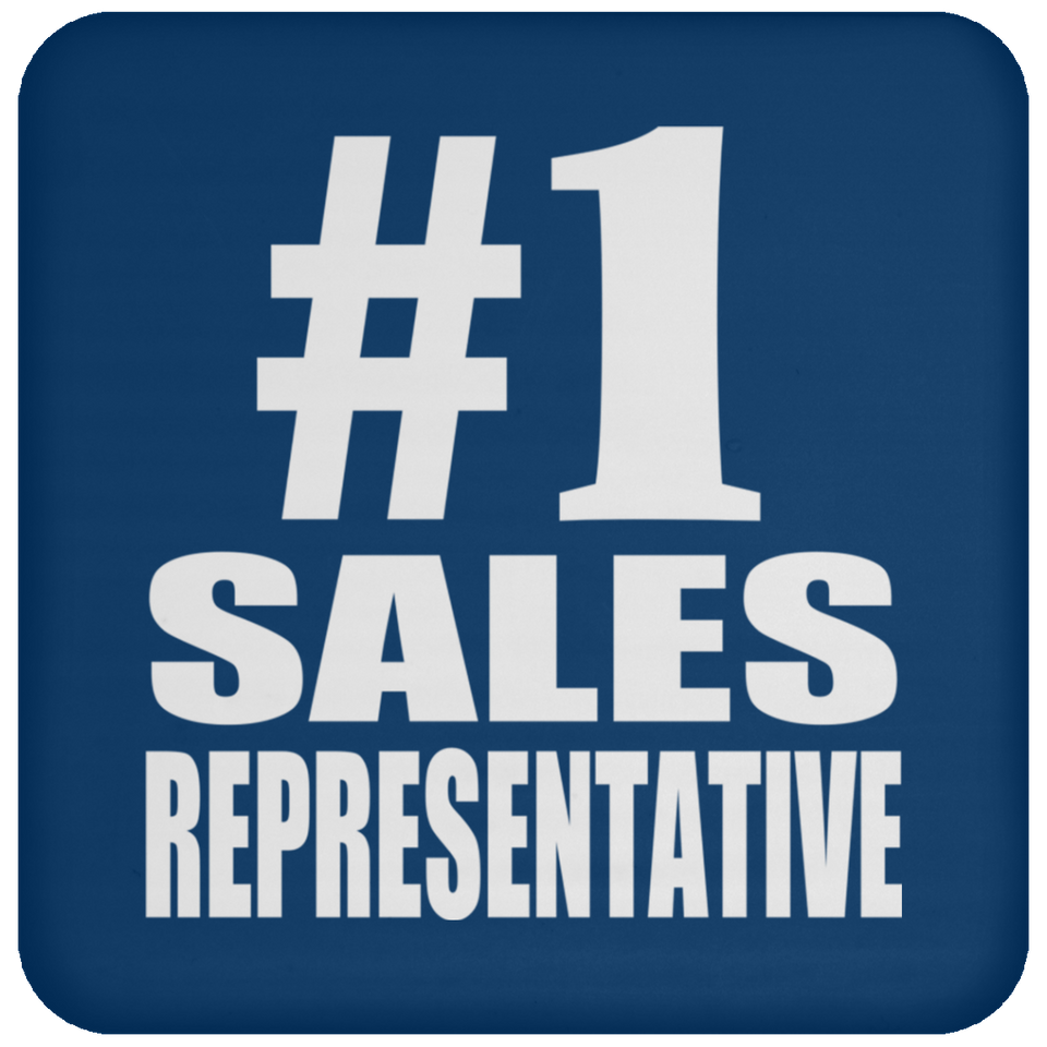 Number One #1 Sales Representative - Drink Coaster