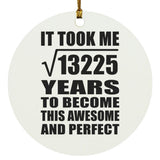 115th Birthday Took Square Root of 13225 Years To Awesome - Circle Ornament