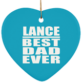Lance Best Dad Ever - Heart Ornament