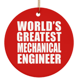 World's Greatest Mechanical Engineer - Circle Ornament