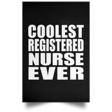 Coolest Registered Nurse Ever - Poster Portrait
