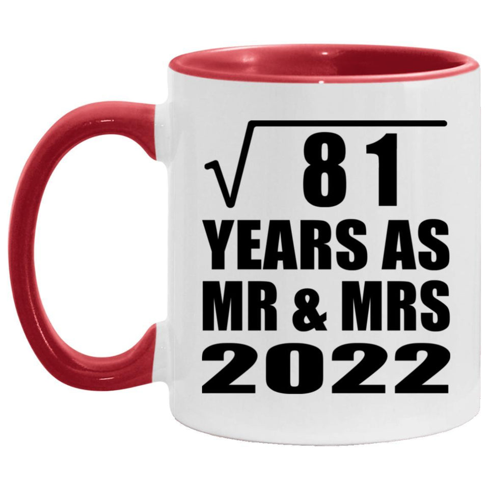 9th Anniversary Square Root of 81 Years As Mr & Mrs 2022 - 11oz Accent Mug Red