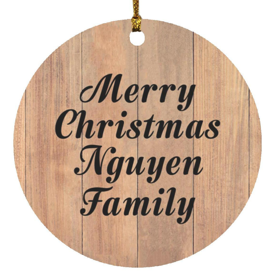 Merry Christmas Nguyen Family - Circle Ornament C