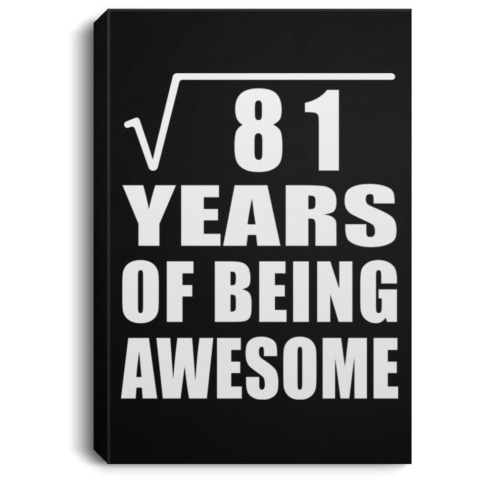 9th Birthday Square Root of 81 Years of Being Awesome - Canvas Portrait