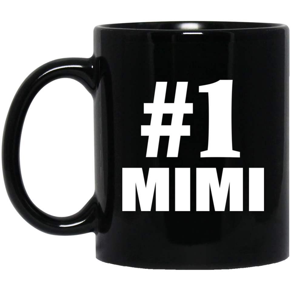 Number One #1 Mimi - 11 Oz Coffee Mug Black