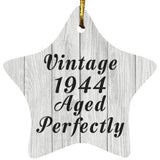 80th Birthday Vintage 1944 Aged Perfectly - Star Ornament F