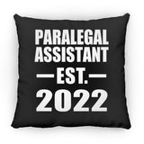 Paralegal Assistant Established EST. 2022 - Throw Pillow Black