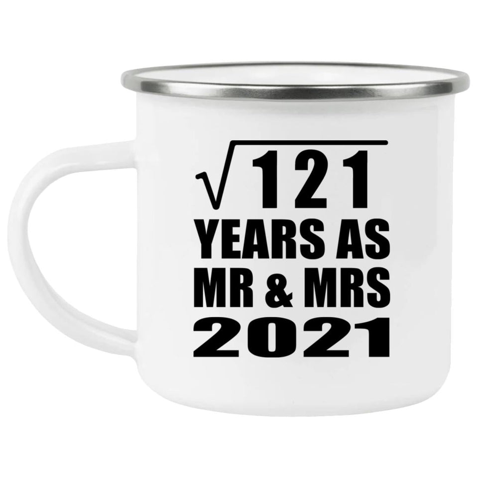 11th Anniversary Square Root of 121 Years As Mr & Mrs 2021 - 12oz Camping Mug