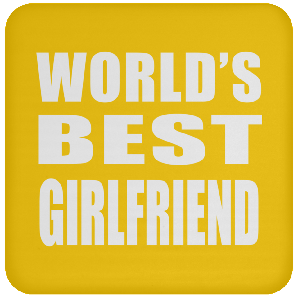 World's Best Girlfriend - Drink Coaster