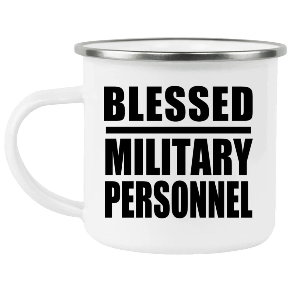 Blessed Military Personnel - 12oz Camping Mug