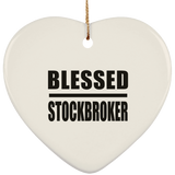 Blessed Stockbroker - Heart Ornament